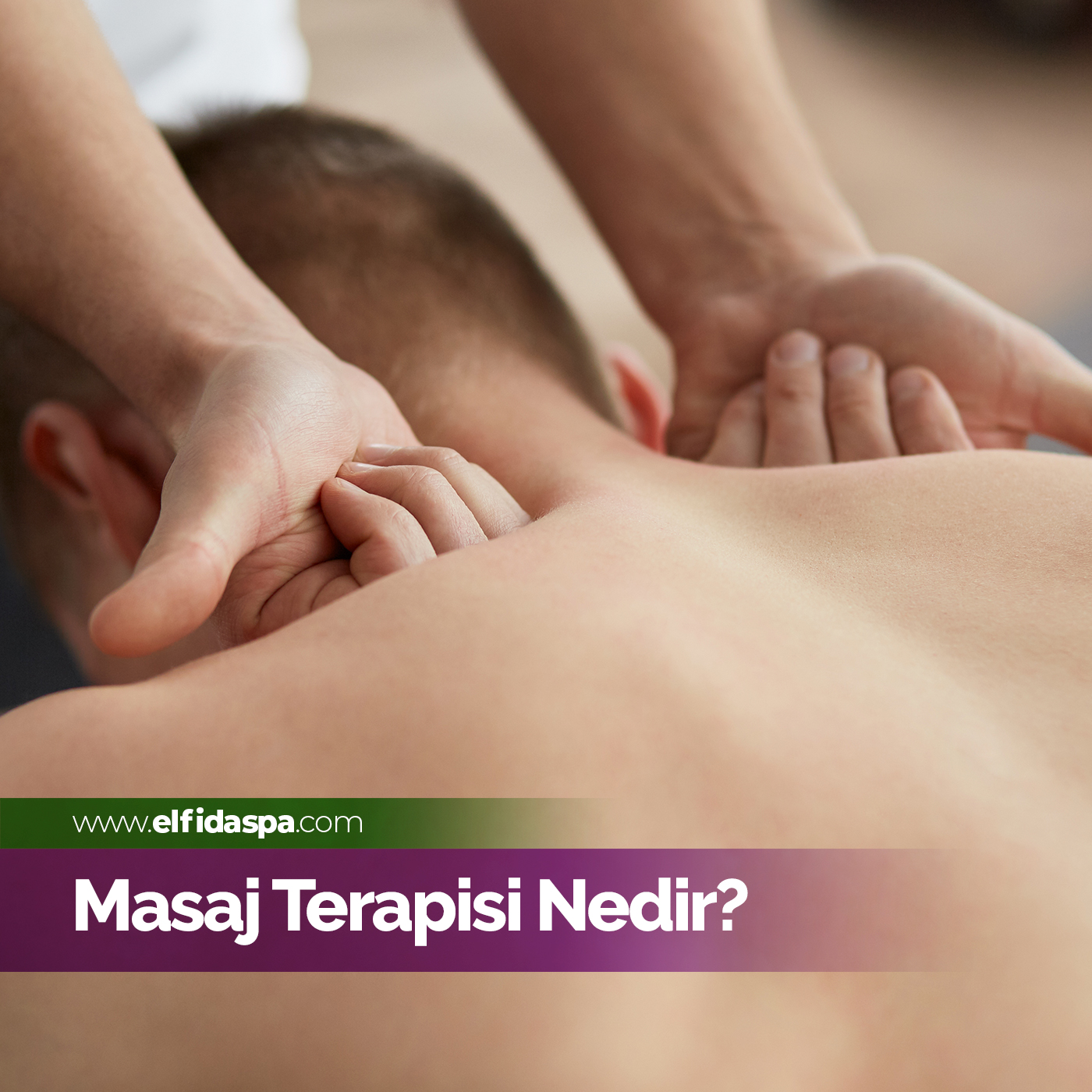 Masaj Terapisi Nedir?
